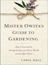 Cover image for Mister Owita's Guide to Gardening